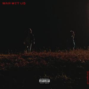War Wit U$ (feat. Matthew The Kidd) (Explicit)