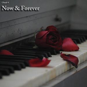 Now & Forever (伴奏)