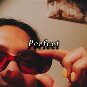 Perfect (Explicit)