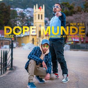 Dope Munde(feat. Nik Kill) (Explicit)