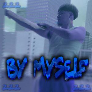 By Myself (Explicit)