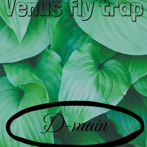 Venus Fly Trap (Explicit)