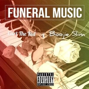 Funeral Music (feat. boojie slim) [Explicit]