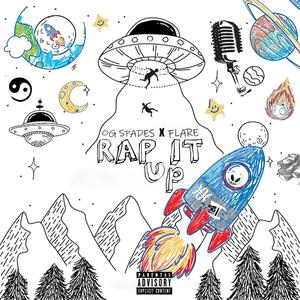 Rap It Up (feat. OG Spades, FLARE & DucciBlood Ounaku) [Explicit]