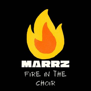 Fire In The Choir