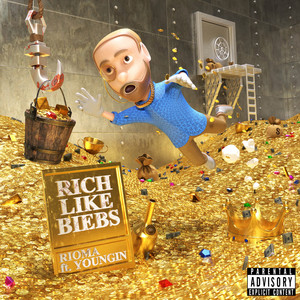 Rich Like Biebs (feat. Youngin) (Explicit)