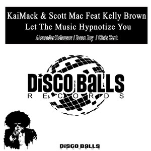 Let The Music Hypnotize You (Jason Joy Remix)