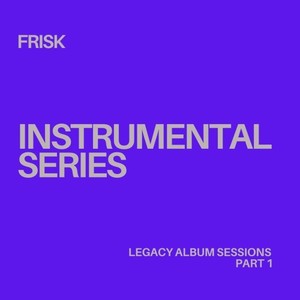 Instrumental Series (Legacy Album Sessions, Pt. 1)