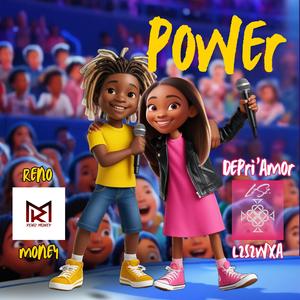 Power (feat. Reno Money)