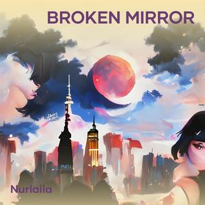 Broken Mirror