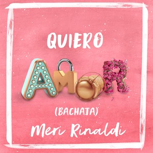 Meri Rinaldi - Quiero Amor(Base musicale)