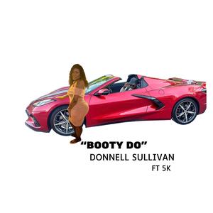 BOOTY DOO (feat. 5-K)