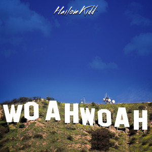 Woah Woah (Explicit)