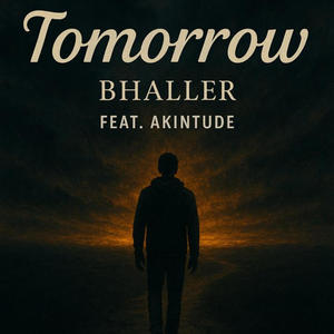 Tomorrow (feat. Akintunde) (Explicit)