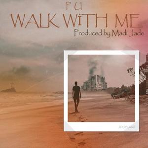 Walk With Me (feat. Madi Jade)