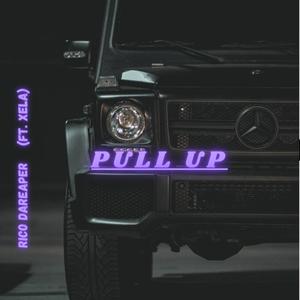 Pull up(feat. XELA) (Explicit)