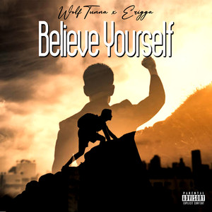Believe Yourself (Explicit)