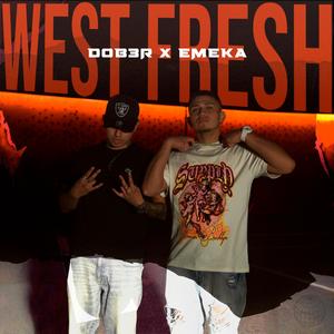 West fresh (feat. dob3rman)
