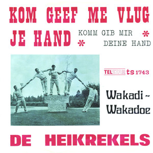Kom, Geef Me Vlug Je Hand