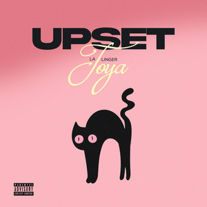 Upset (Explicit)