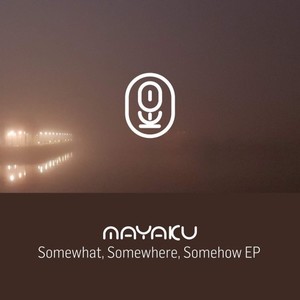 Somewhat, Somewhere, Somehow EP