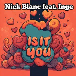 Is it you (feat. Inge)