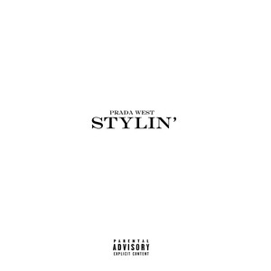 Stylin' (Explicit)