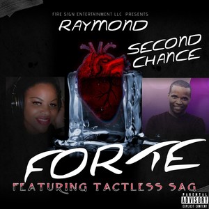 Second Chance (feat. Tactless Sag) (Explicit)