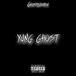 Yung Ghost (Explicit)