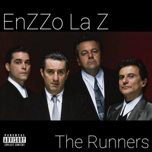 The Runners (Explicit)