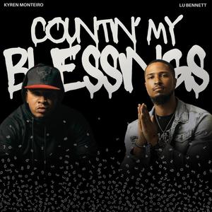 Countin' My Blessings (feat. Kyren Monteiro)