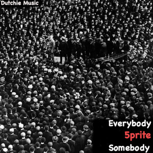 Somebody / Everybody