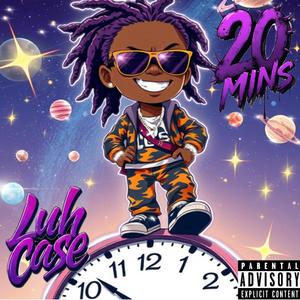 20 Mins (Explicit)