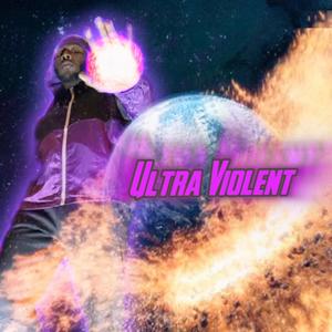 Ultra Violent (Explicit)