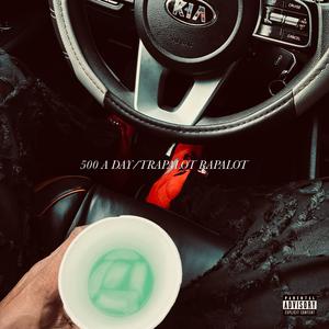 500 A DAY (Explicit)