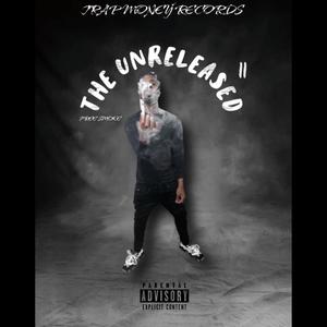 The Unreleased 2 (Explicit)