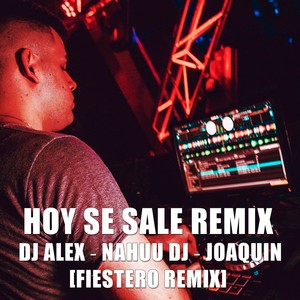 HOY SE SALE(REMIX)