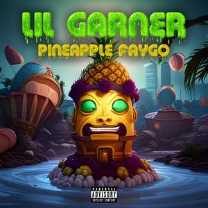 PINEAPPLE FAYGO (Explicit)