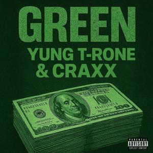 GREEN (feat. CRAXX) (Explicit)
