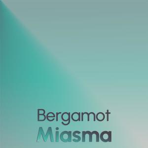 Bergamot Miasma