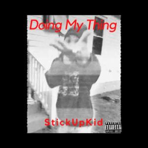 Doing My Thing (Explicit)