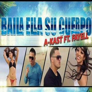 Baila Ella Su Cuerpo (feat. Fayell)