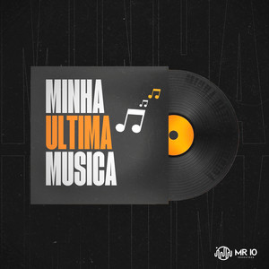 Minha Ultima Musica (Explicit)