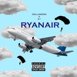 Ryanair (feat. 4.1) [Explicit]