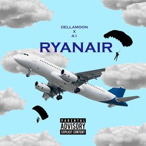 Ryanair (feat. 4.1) (Explicit)