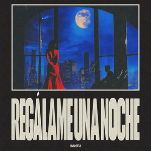 Regálame Una Noche