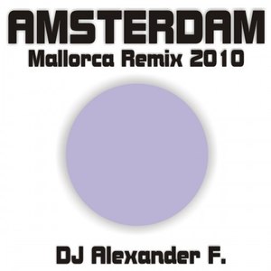 Amsterdam (Mallorca Remix)
