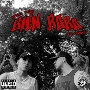 Bien Rara (Explicit)