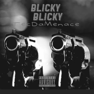 Blicky Blicky (Explicit)