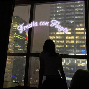 FRESITA CON FLAYTE (Explicit)